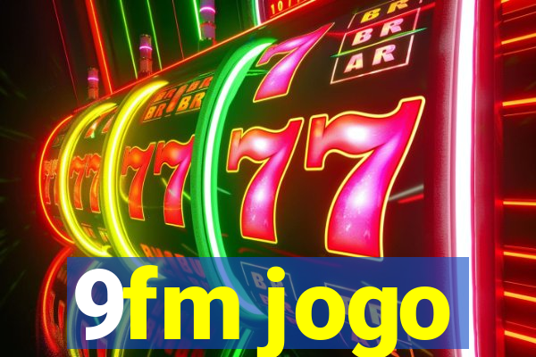 9fm jogo